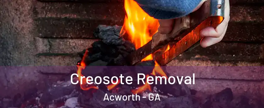  Creosote Removal Acworth - GA