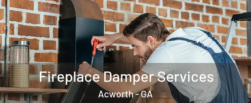  Fireplace Damper Services Acworth - GA