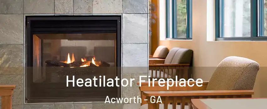  Heatilator Fireplace Acworth - GA