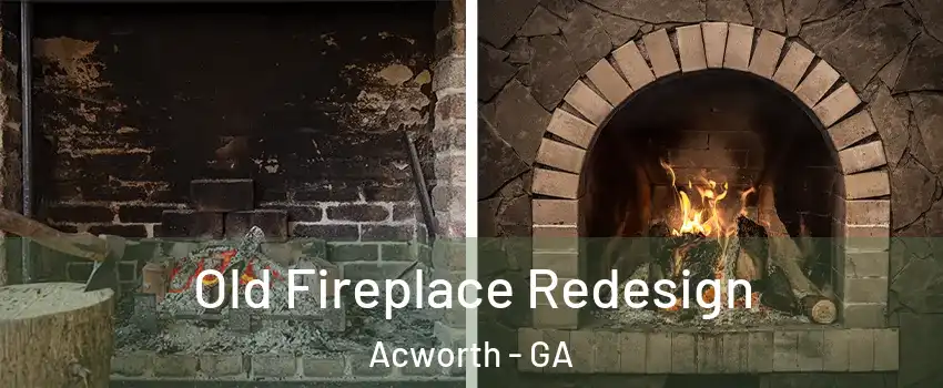  Old Fireplace Redesign Acworth - GA